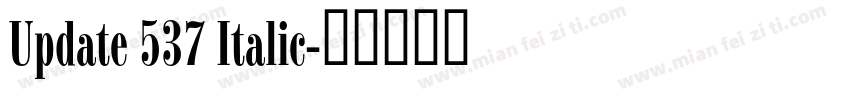 Update 537 Italic字体转换